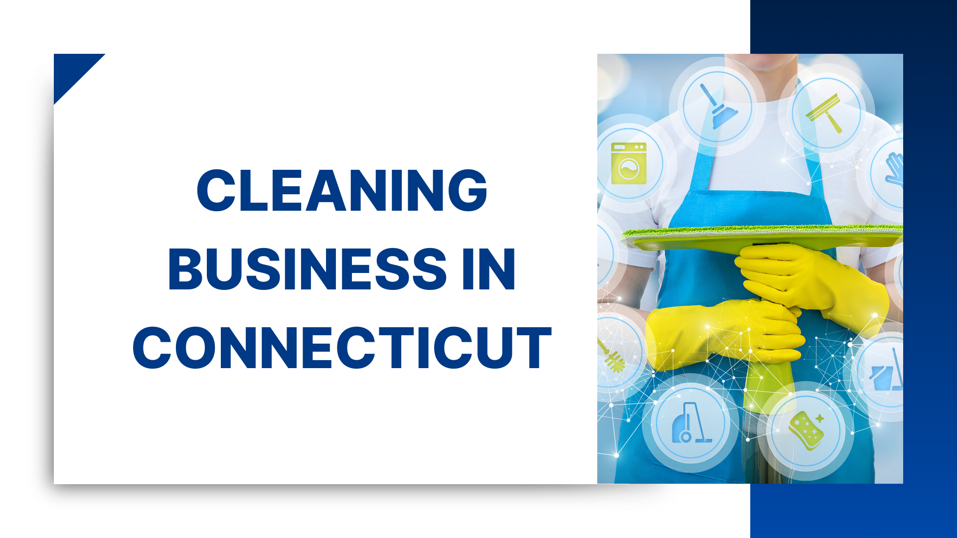 How to Start a Cleaning Business in Connecticut