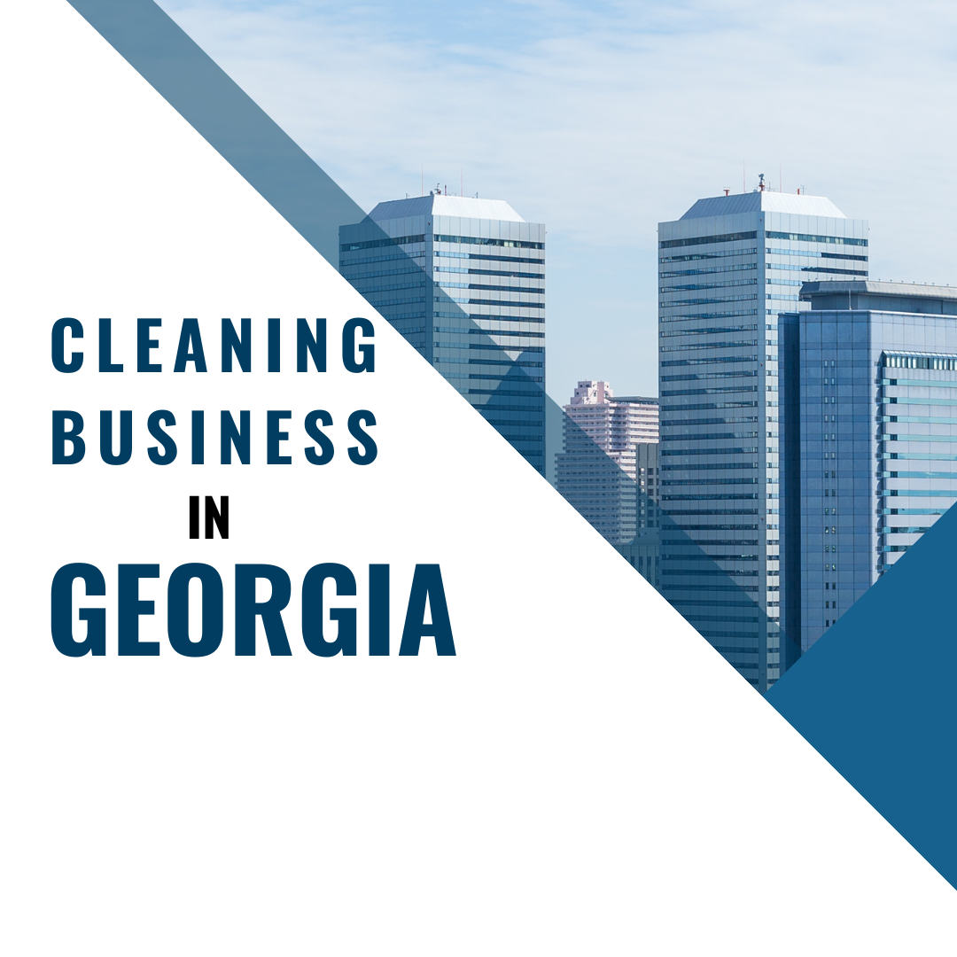 How to Start a Cleaning Business in Georgia (2026 Guide)