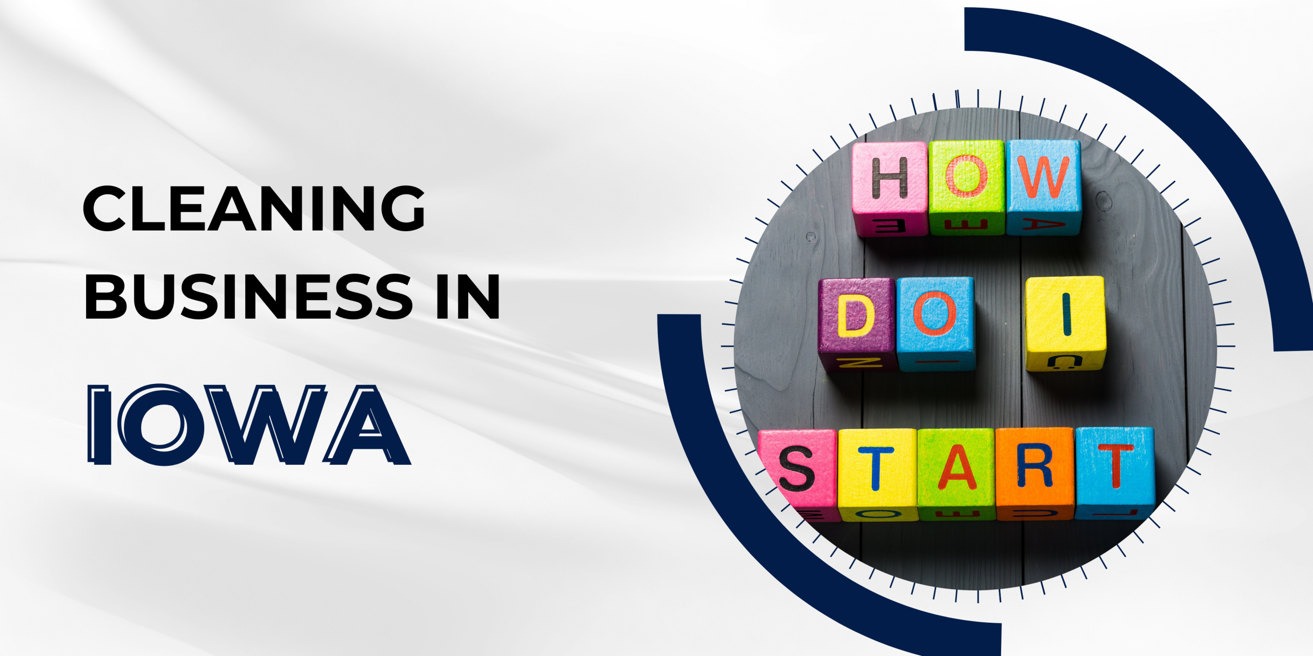 How to Start a Cleaning Business in Iowa
