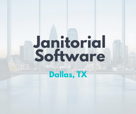 Janitorial Software Dallas TX