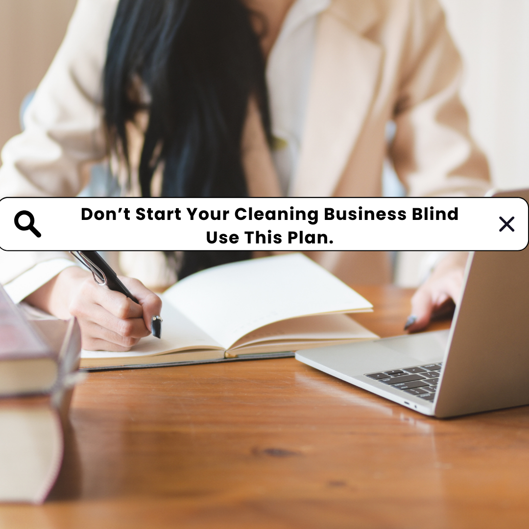 New Cleaning Business Don’t Launch Without This Plan